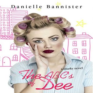 The ABCs of Dee Audiobook